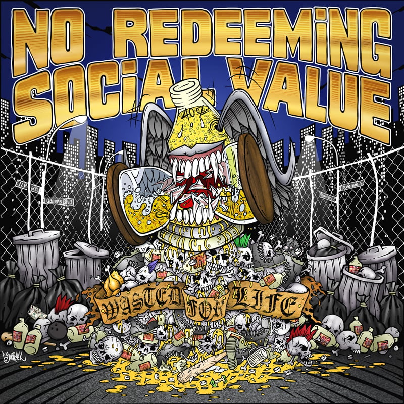 Dead City Merchandise — NO REDEEMING SOCIAL VALUE 